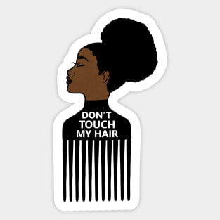 Afro, Do not Touch My Afro Hair, African woman Sticker